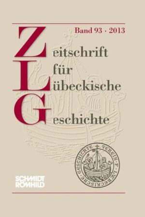 Zeitschrift für Lübeckische Geschichte Band 93/2013 | Bundesamt für magische Wesen