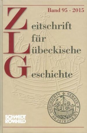 Zeitschrift für Lübeckische Geschichte Band 95: 2015 | Bundesamt für magische Wesen