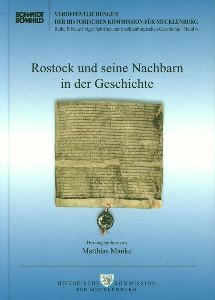 Rostock und seine Nachbarn in der Geschichte | Bundesamt für magische Wesen