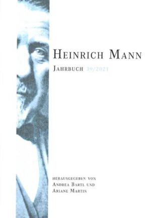 Heinrich Mann-Jahrbuch 39: 2021 | Bundesamt für magische Wesen
