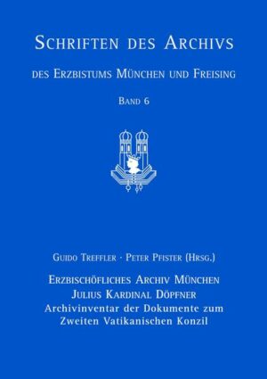 Julius Kardinal Döpfner. Archivinventar der Dokumente zum Zweiten Vatikanischen Konzil | Bundesamt für magische Wesen