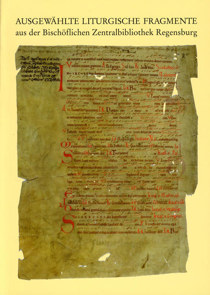 Ausgewählte Liturgische Fragmente aus der Bischöflichen Zentralbibliothek Regensburg | Bundesamt für magische Wesen