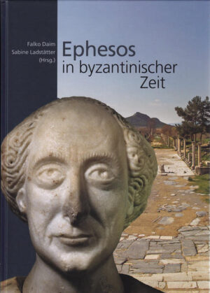 Ephesos in byzantinischer Zeit | Bundesamt für magische Wesen