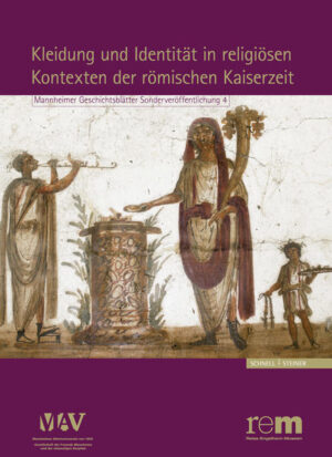 Kleidung und Identität in religiösen Kontexten der römischen Kaiserzeit | Bundesamt für magische Wesen