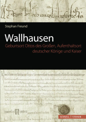 Wallhausen - Geburtsort Ottos des Großen