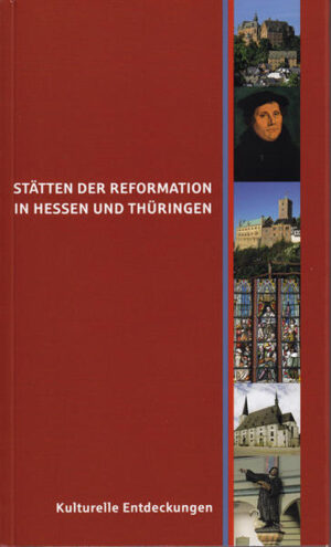 Stätten der Reformation in Hessen und Thüringen | Bundesamt für magische Wesen