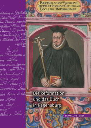 Die Reformation und das Buch in Regensburg | Bundesamt für magische Wesen