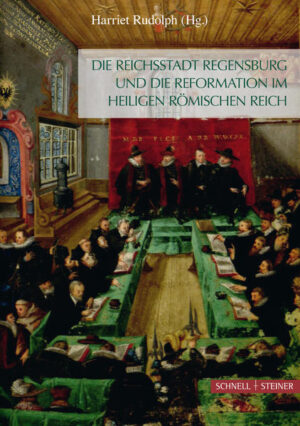 Die Reichsstadt Regensburg und die Reformation im Heiligen Römischen Reich | Bundesamt für magische Wesen