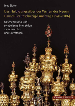 Das Huldigungssilber der Welfen des Neuen Hauses Lüneburg (1520-1706) | Bundesamt für magische Wesen