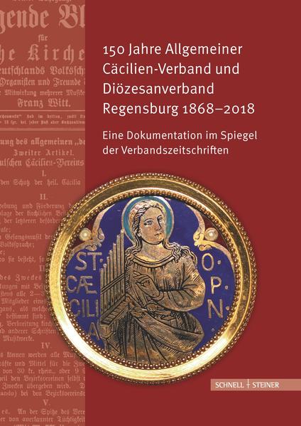 150 Jahre Allgemeiner Cäcilien-Verband und Diözesanverband Regensburg 18682018 | Bundesamt für magische Wesen