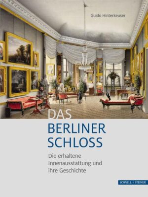 Das Berliner Schloss | Guido Hinterkeuser