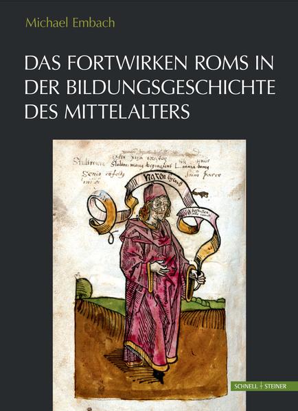 Das Fortwirken Roms in der Bildungsgeschichte des Mittelalters | Bundesamt für magische Wesen