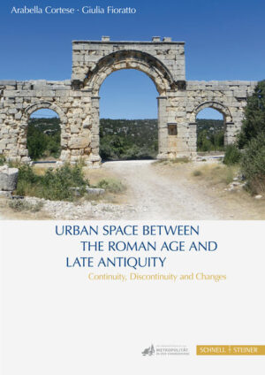 Urban Space between the Roman Age and Late Antiquity | Bundesamt für magische Wesen