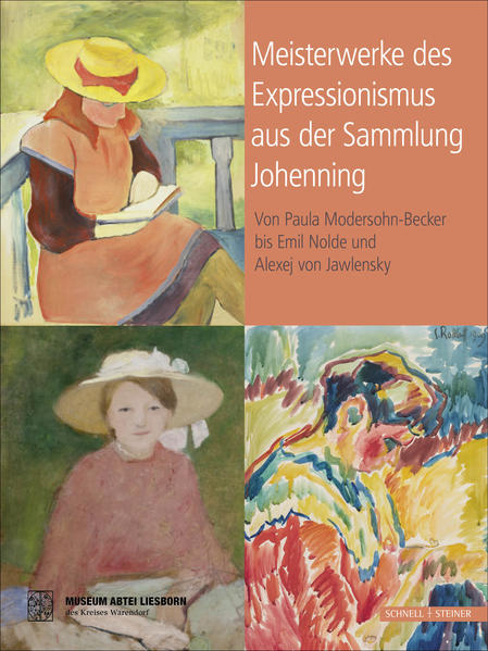 Meisterwerke des Expressionismus aus der Sammlung Johenning | Steinbach Sebastian, Jutta Desel