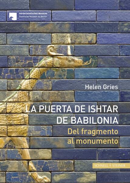 La Puerta de Ishtar de Babilonia | Helen Gries