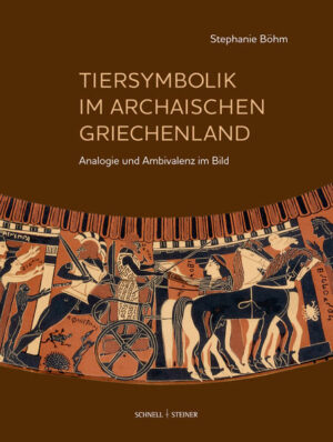 Tiersymbolik im archaischen Griechenland | Stephanie Böhm