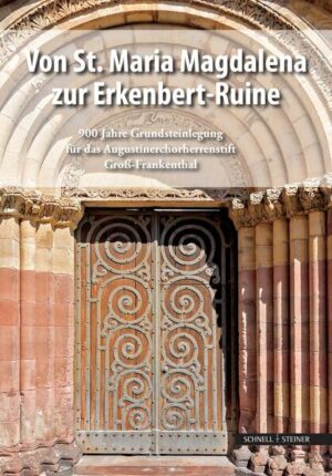 Von St. Maria Magdalena zur Erkenbert-Ruine | Dörte Kaufmann, Sabine Klapp, Bernd Leidig