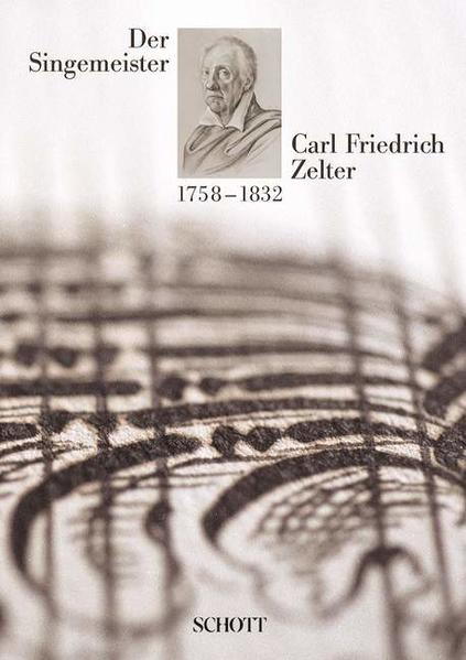Der Singemeister Carl Friedrich Zelter 1758 - 1832 | Bundesamt für magische Wesen