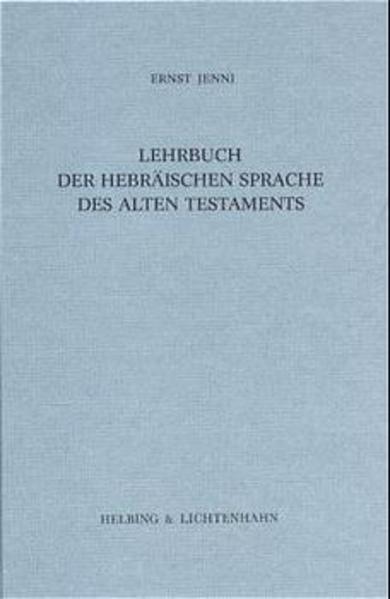 Lehrbuch der Hebräischen Sprache des Alten Testaments | Bundesamt für magische Wesen