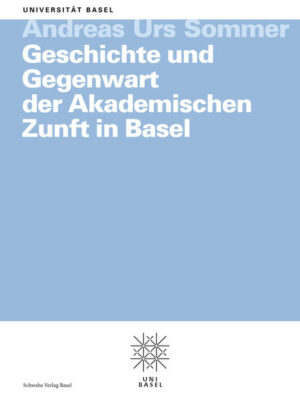 Geschichte und Gegenwart der Akademischen Zunft in Basel | Bundesamt für magische Wesen