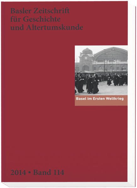 Basel im Ersten Weltkrieg | Bundesamt für magische Wesen