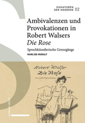 Ambivalenzen und Provokationen in Robert Walsers Die Rose | Bundesamt für magische Wesen