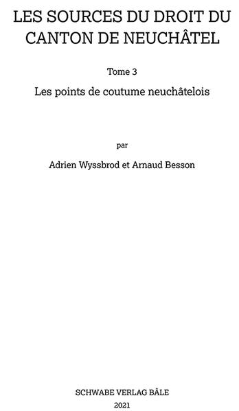 Les points de coutume neuchâtelois | Adrien Unterstützt von Wyssbrod, Arnaud Unterstützt von Besson