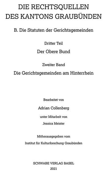 Die Rechtsquellen der Gerichtsgemeinden am Hinterrhein. | Bundesamt für magische Wesen