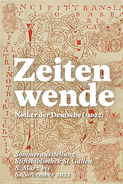 Zeitenwende - Notker der Deutsche († 1022) | Andreas Nievergelt