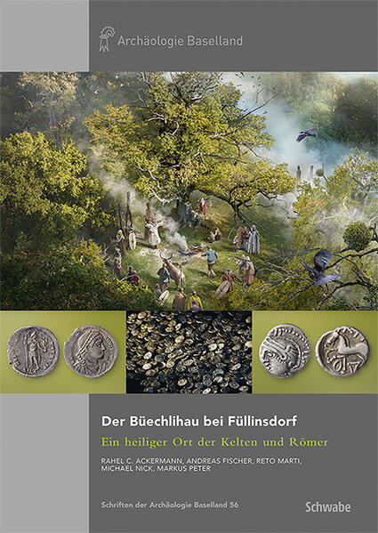 Der Büechlihau bei Füllinsdorf | Rahel C. Ackermann, Andreas Fischer, Reto Marti, Michael Nick, Markus Peter