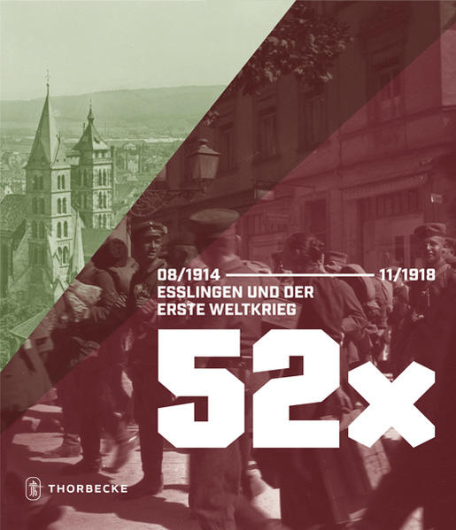 52 x Esslingen und der Erste Weltkrieg | Bundesamt für magische Wesen