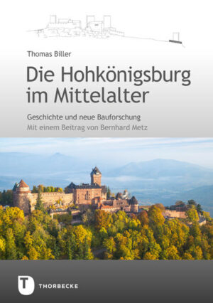 Die Hohkönigsburg im Mittelalter | Bundesamt für magische Wesen