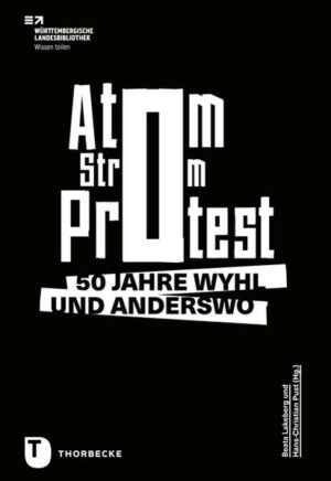 Atom. Strom. Protest. | Beata Lakeberg, Hans-Christian Pust