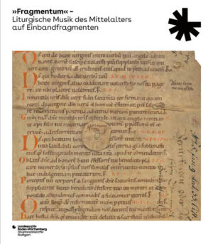 »Fragmentum« - Liturgische Musik des Mittelalters auf Einbandfragmenten | Stefan Morent, Peter Rückert