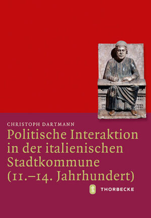 Politische Interaktion in der italienischen Stadtkommune (11.-14. Jahrhundert) | Bundesamt für magische Wesen