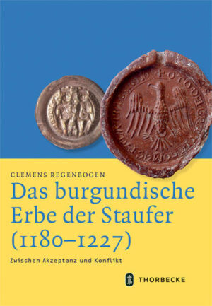 Das burgundische Erbe der Staufer (1180-1227) | Bundesamt für magische Wesen