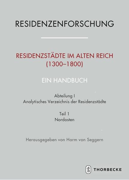 Residenzstädte im Alten Reich (1300-1800). Ein Handbuch | Bundesamt für magische Wesen
