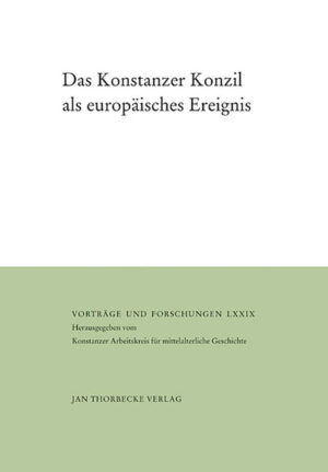 Das Konstanzer Konzil als europäisches Ereignis | Bundesamt für magische Wesen