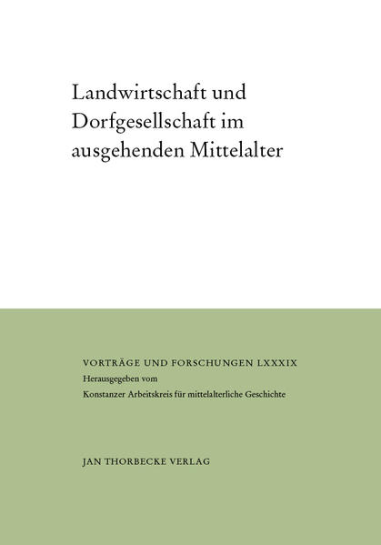 Landwirtschaft und Dorfgesellschaft im ausgehenden Mittelalter | Bundesamt für magische Wesen