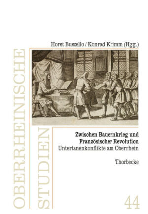 Zwischen Bauernkrieg und Französischer Revolution | Horst Buszello, Konrad Krimm