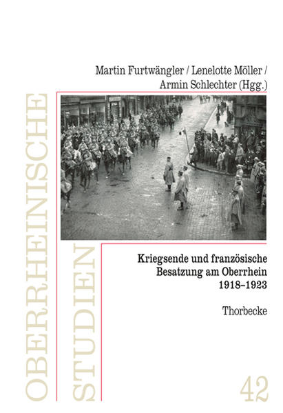 Kriegsende und französische Besatzung am Oberrhein 1918-1923 | Bundesamt für magische Wesen