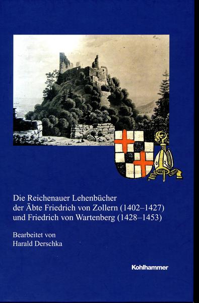 Die Reichenauer Lehenbücher der Äbte Freidrich von Zollern (1402-1427) und Friedrich von Wartenberg (1428-1453) | Bundesamt für magische Wesen