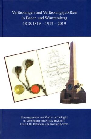 Verfassungen und Verfassungsjubiläen in Baden und Württemberg 1818/19 - 1919 - 2019 | Bundesamt für magische Wesen