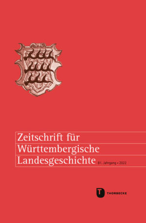 Zeitschrift für Württembergische Landesgeschichte 81 (2022) | Peter Rückert