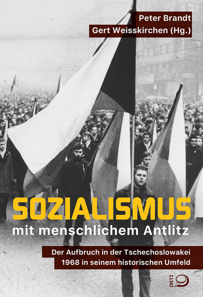 Sozialismus mit menschlichem Antlitz | Peter Brandt, Gert Weisskirchen