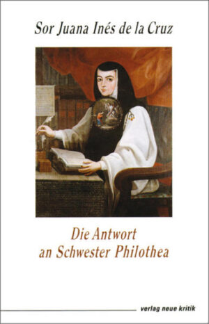 Sor Juana Inés de la Cruz (1649-1695), auch »die zehnte Muse von Mexiko« genannt, trat mit achtzehn Jahren einem Klosterorden bei, um ihre Unabhängigkeit zu bewahren und sich wissenschaftlichen Studien widmen zu können. 1690 erhielt sie unter dem Pseudonym »Sor Filotea de la Cruz« den Brief eines mexikanischen Bischofs, in dem dieser die Nonne ermahnt, ihren Verstand zu bändigen und sich auf das Studium der Heiligen Bücher zu beschränken. In ihrer Antwort verteidigt Sor Juana Inés de la Cruz eindrucksvoll und geschickt ihr Recht als Frau und Nonne, sich mit weltlicher Literatur und Wissenschaft zu befassen. »Die Antwort an Schwester Philothea« ist ein literarisches Werk von hohem Rang und ein außerordentliches Dokument, das, dreihundert Jahre nach seinem Erscheinen, dem deutschsprachigen Publikum nun erstmals in Buchform vorliegt. In seinem Essay interpretiert der Literaturwissenschaftler Angelo Morino Leben und Werk der Sor Juana als dramatisches Wechselspiel von barocker Gläubigkeit, weltzugewandtem Wissensdrang und dem Aufbegehren einer Frau im siebzehnten Jahrhundert.