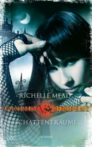 Vampire Academy: Schattenträume | Bundesamt für magische Wesen