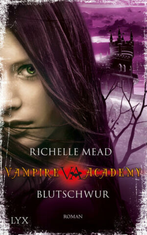 Vampire Academy: Blutschwur | Bundesamt für magische Wesen