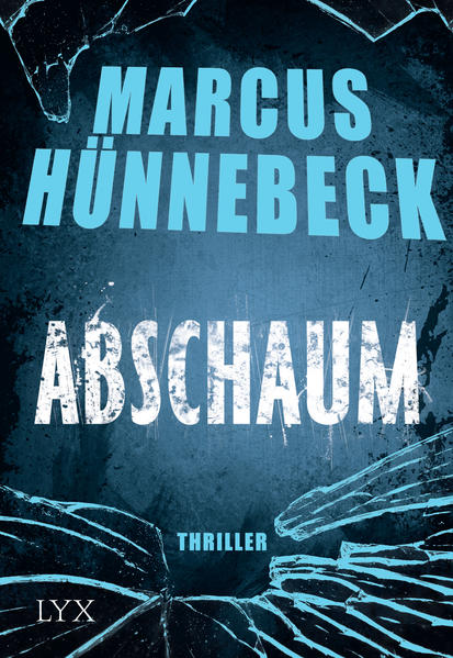 Abschaum | Marcus Hünnebeck