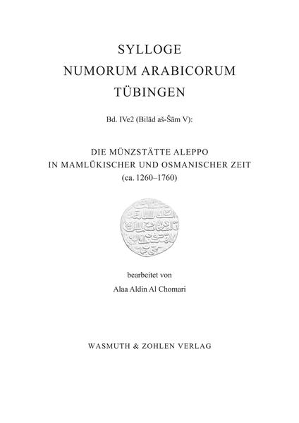 Die Münzstätte Aleppo in Mamlükischer und Osmanischer Zeit ca. 1260  1760 | Bundesamt für magische Wesen